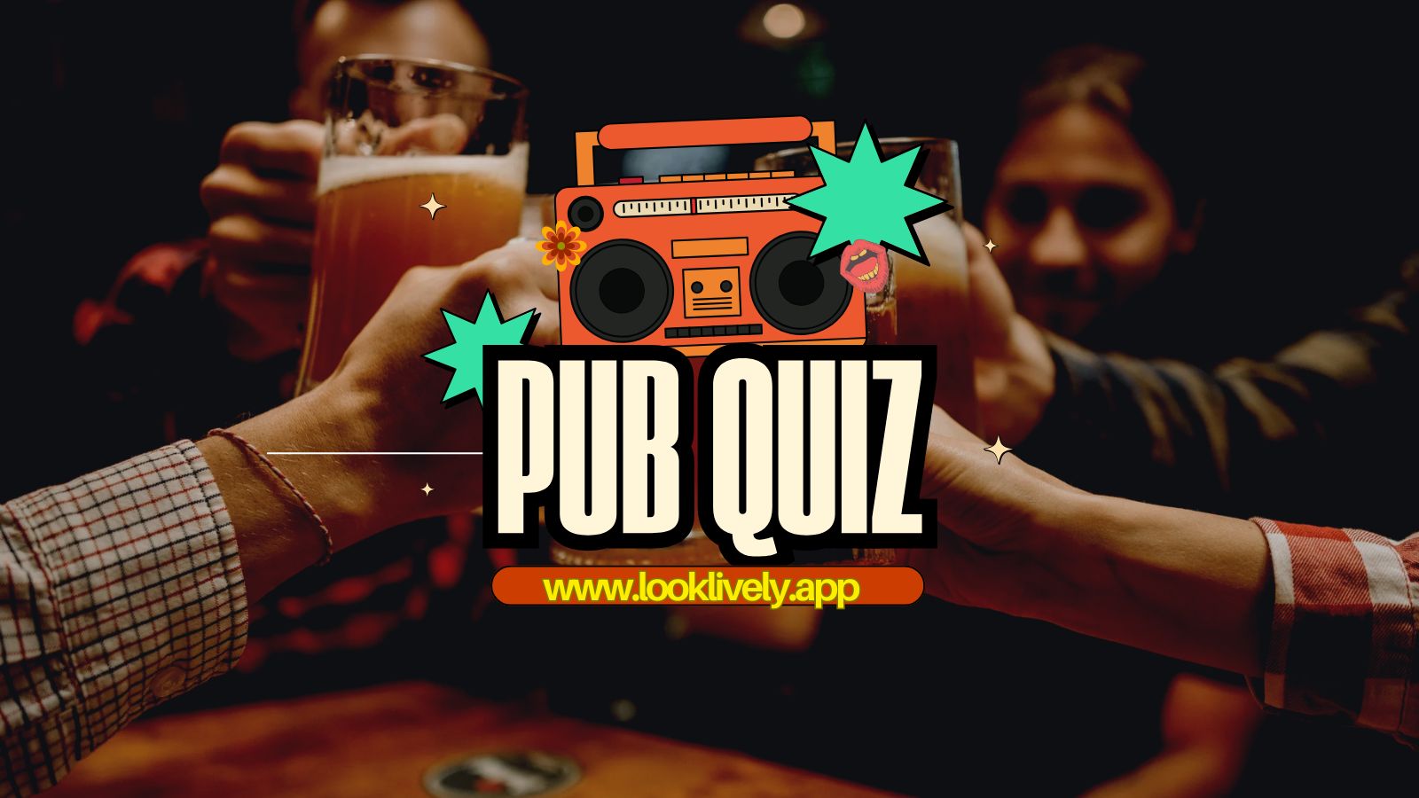 Templates for Look Lively Events (800 x 450 px) (1600 x 900 px) (10) Pub Quiz - What's on Look Lively Edinburgh, Glasgow, Hamilton, Falkirk, Stirling